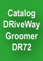 DRiveWay DR72 Catalog